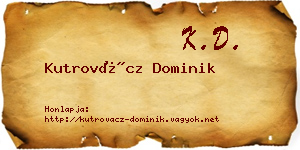 Kutrovácz Dominik névjegykártya